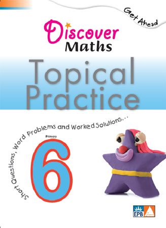 Discover Maths Topical Practice Primary 6 | North Shore Shop
