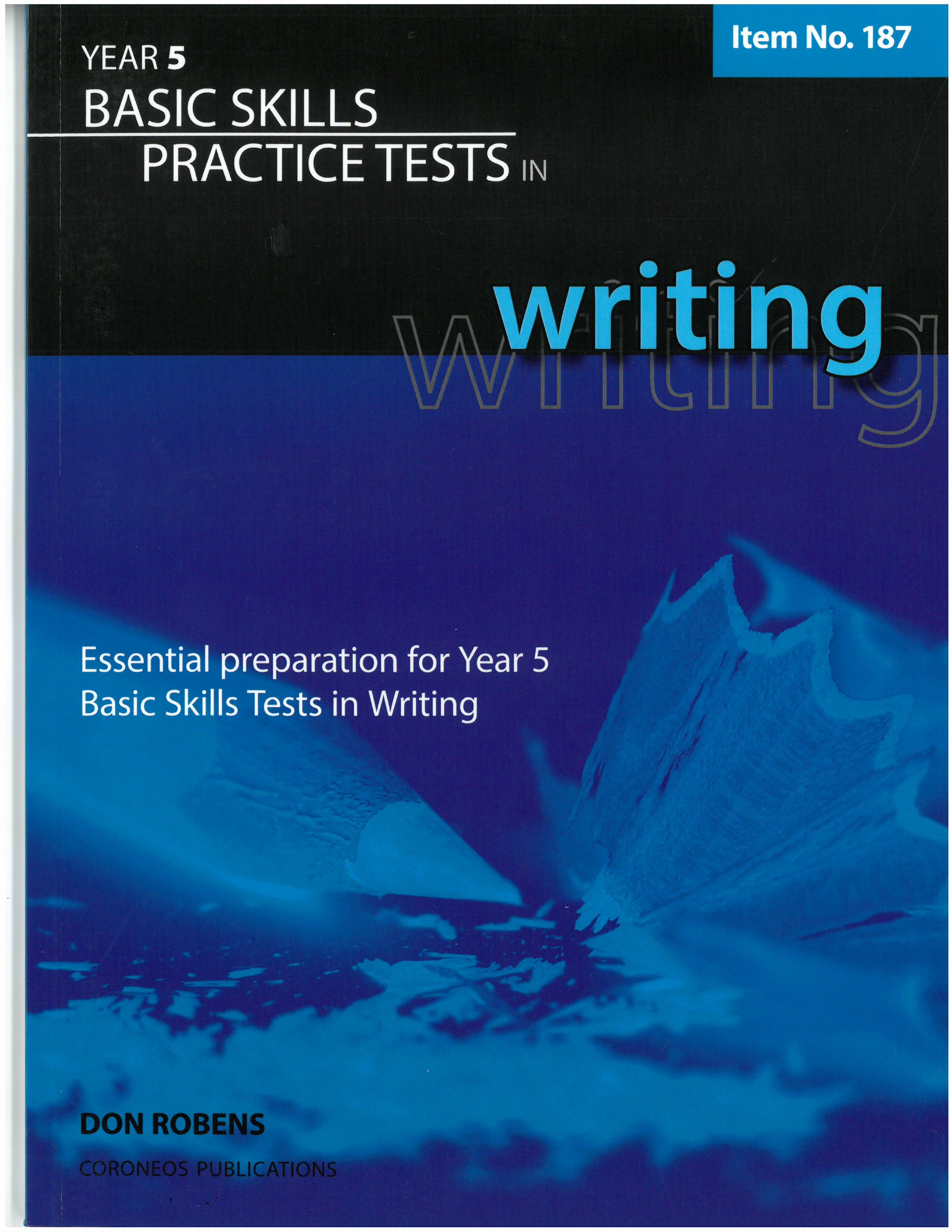 Year 5 Basic Skills Practice Tests in Writing North Shore Shop